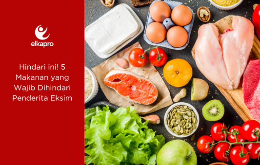 Hindari ini! 5 Makanan yang Wajib Dihindari Penderita Eksim